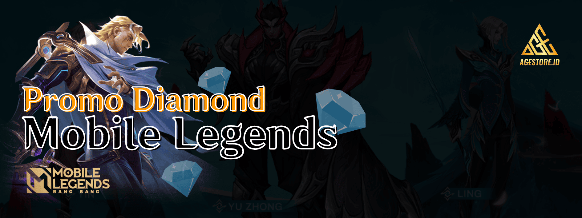 Promo Diamond Mobile Legends! Beli Sekarang di Agestore.id